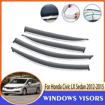 Дефлектори на Предното Стъкло За Honda Civic LX Седан 9th FB2 FG2 2012 ~ 2015 Прозорци на Автомобили Козирка От Дъжд Вежди Дим Щитове Автомобилни Аксесоари